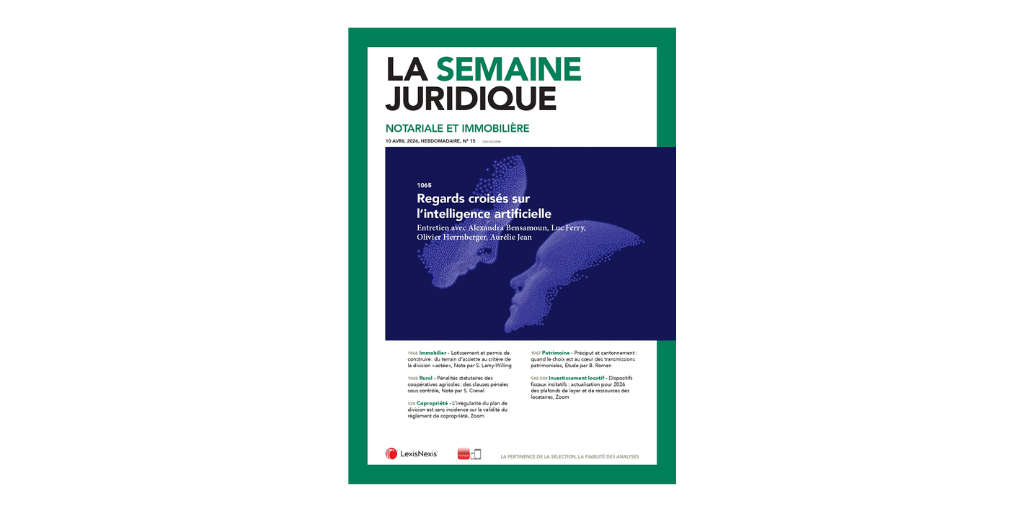 Lotissement et permis de construire : du terrain d’assiette au critère de la division « actée » – par Sébastien Lamy-Willing
