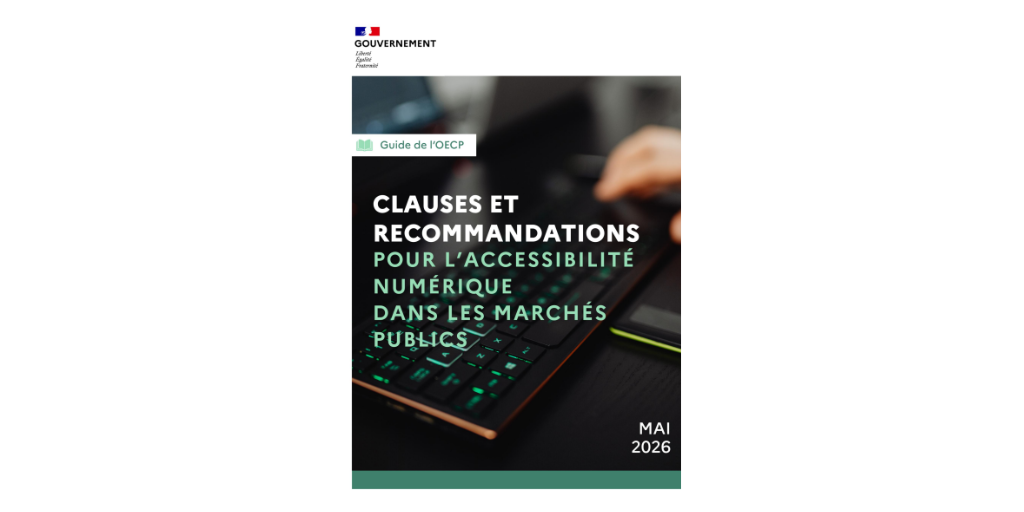 Accessibilité numérique : la DAJ de Bercy publie un guide opérationnel à destination des acheteurs publics